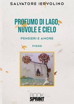 Profumo di lago, nuvole e cielo (eBook, ePUB) - Iervolino, Salvatore