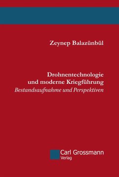 Drohnentechnologie und moderne Kriegführung - Balazünbül, Zeynep