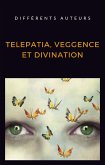 Telepatia, veggence et divination (traduit) (eBook, ePUB)