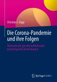 Die Corona-Pandemie und ihre Folgen (eBook, PDF)