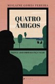 Quatro amigos (eBook, ePUB)