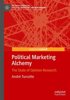 Political Marketing Alchemy - Turcotte, André