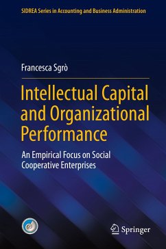 Intellectual Capital and Organizational Performance (eBook, PDF) - Sgrò, Francesca