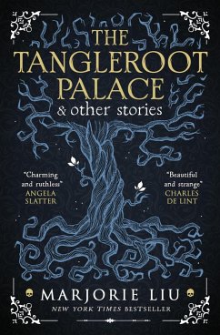 The Tangleroot Palace (eBook, ePUB) - Liu, Marjorie