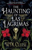 The Haunting of Las Lágrimas (eBook, ePUB)