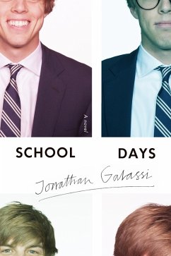 School Days (eBook, ePUB) - Galassi, Jonathan