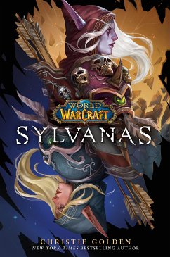 World of Warcraft: Sylvanas (eBook, ePUB) - Golden, Christie