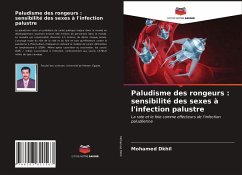 Paludisme des rongeurs : sensibilité des sexes à l'infection palustre - Dkhil, Mohamed