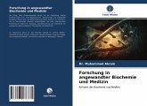 Forschung in angewandter Biochemie und Medizin