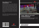 Toxic effects of 2,4,6-trinitrotoluene