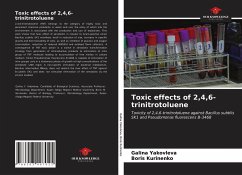 Toxic effects of 2,4,6-trinitrotoluene - Yakovleva, Galina;Kurinenko, Boris