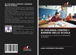 DI VIOLENZA CONTRO I BAMBINI NELLE SCUOLE - MALANGO, André KASONGO