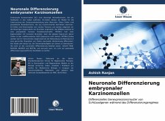 Neuronale Differenzierung embryonaler Karzinomzellen - Ranjan, Ashish