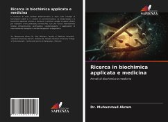 Ricerca in biochimica applicata e medicina - Akram, Dr. Muhammad