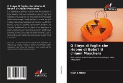 O Sinyo di foglie che ridono di Bobo'i ti chiami Maschera - Sanou, Noël