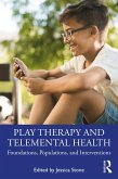 Play Therapy and Telemental Health (eBook, PDF)