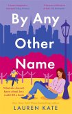 By Any Other Name (eBook, ePUB)