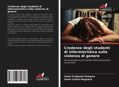 Credenze degli studenti di infermieristica sulla violenza di genere - Freijomil-Vázquez, Carla;Castro-Reguera, Irene