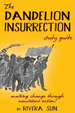 The Dandelion Insurrection Study Guide - Sun, Rivera