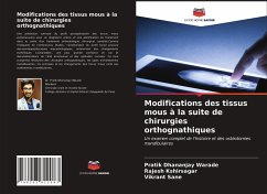 Modifications des tissus mous à la suite de chirurgies orthognathiques - Warade, Pratik Dhananjay;Kshirsagar, Rajesh;Sane, Vikrant