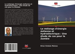 Le mélange d'énergie éolienne et hydroélectrique : Une étude de cas pour la Zambie - Sinkala Mainza, Brian