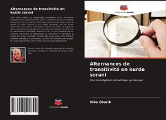 Alternances de transitivité en kurde sorani - Gharib, Hiba