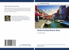 Mode-Parfum-Reisen-Kino - Schuster, Renate