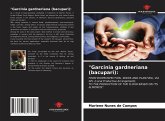 "Garcinia gardneriana (bacupari):