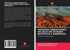 PERÍODOS VIBRACIONAIS DO SOLO EM ESTADOS ESTÁTICOS E DINÂMICOS - Ibarra Torúa, Gema Karina;Ayala Corona, Armando