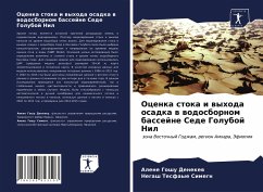 Ocenka stoka i wyhoda osadka w wodosbornom bassejne Sede Goluboj Nil - Denekew, Alene Goshu;Simegn, Negash Tesfaye