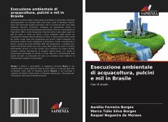 Esecuzione ambientale di acquacoltura, pulcini e mil in Brasile - Ferreira Borges, Aurélio;Silva Borges, Marco Túlio;Nogueira de Moraes, Raquel