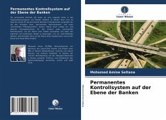 Permanentes Kontrollsystem auf der Ebene der Banken - Seltana, Mohamed Amine