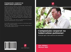 Composição corporal na tuberculose pulmonar: - Hedhli, Abir;Mjid, Meriem