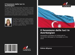 Il fenomeno delle luci in Azerbaigian - Aliyeva, Zohra
