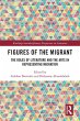 Figures of the Migrant (eBook, PDF) - Bild 1