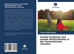 Soziale Probleme und soziale Wirklichkeiten in der feministischen Literatur - Mahammadi, Turkan