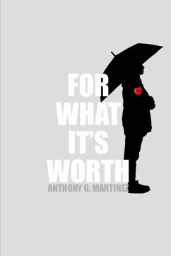 For What It's Worth - Martinez, Anthony