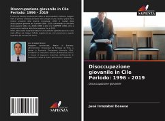 Disoccupazione giovanile in Cile Periodo: 1996 - 2019 - Irrazabal Donoso, José