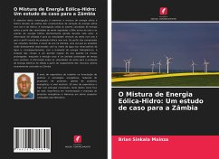 O Mistura de Energia Eólica-Hidro: Um estudo de caso para a Zâmbia - Sinkala Mainza, Brian
