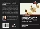 ESIGENZE DI MIGLIORAMENTO DELLE COMPETENZE DEI MANAGER DI PICCOLE E MEDIE IMPRESE