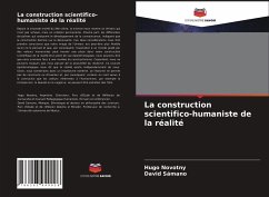 La construction scientifico-humaniste de la réalité - Novotny, Hugo;Sámano, David