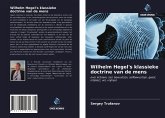 Wilhelm Hegel's klassieke doctrine van de mens