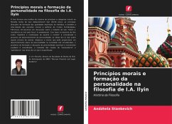 Princípios morais e formação da personalidade na filosofia de I.A. Ilyin - Stankevich, Andzhela