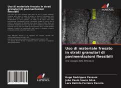 Uso di materiale fresato in strati granulari di pavimentazioni flessibili - Rodrigues Pessoni, Hugo;Souza Silva, João Paulo;Batista Ferreira Pereira, Lara