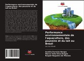 Performance environnementale de l'aquaculture, des poussins et du lait au Brésil