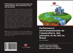 Performance environnementale de l'aquaculture, des poussins et du lait au Brésil - Ferreira Borges, Aurélio;Silva Borges, Marco Túlio;Nogueira de Moraes, Raquel