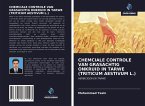 CHEMCIALE CONTROLE VAN GRASACHTIG ONKRUID IN TARWE (TRITICUM AESTIVUM L.)