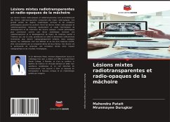 Lésions mixtes radiotransparentes et radio-opaques de la mâchoire - Patait, Mahendra;Durugkar, Mrunmayee