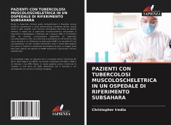 PAZIENTI CON TUBERCOLOSI MUSCOLOSCHELETRICA IN UN OSPEDALE DI RIFERIMENTO SUBSAHARA - Iredia, Christopher