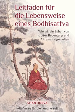 Leitfaden für die Lebensweise eines Bodhisattvas - Shantideva